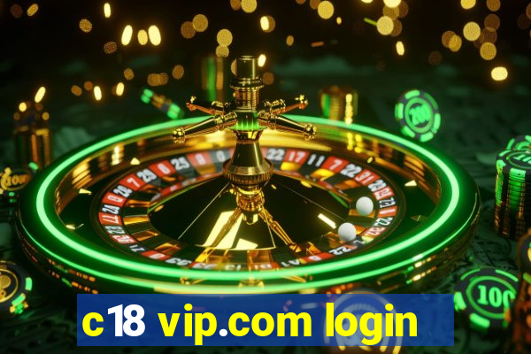 c18 vip.com login